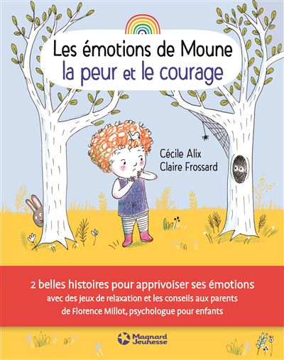 Les émotions de Moune - La peur et le courage