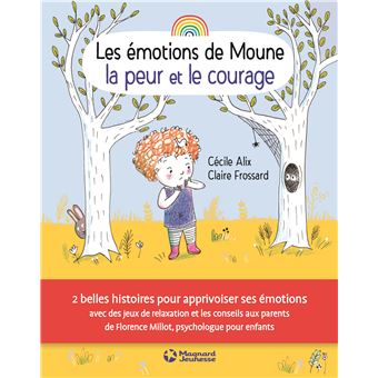 Les Émotions de Moune - La Peur et le courage