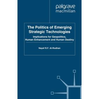 The Politics of Emerging Strategic Technologies - 1