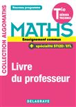 Mathématiques Tle Tronc commun STI2D/STL (2020) - Manuel - Livre du professeur