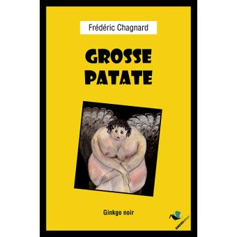 Grosse Patate