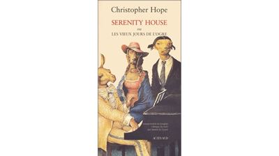 Serenity House - Christopher Hope - broché