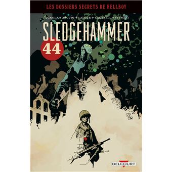 Hellboy - Dossiers secrets - Sledgehammer 44