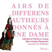 Airs de différents auteurs donnés à une dame