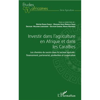 Investir dans l'agriculture en Afrique et dans les Caraïbes