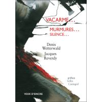 Vacarme... murmures... silence...