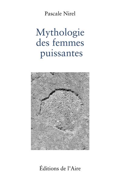Mythologie des femmes puissantes