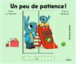 Les Minousses - Un peu de patience !