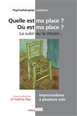 Quelle est ma place ? Où est ma place ?