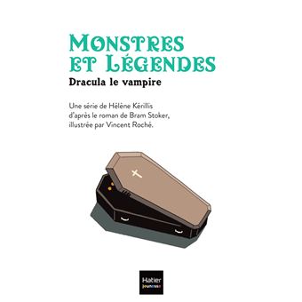 Monstres et légendes - Dracula le vampire - CE1/CE2 8/9 ans