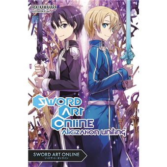 Sword Art Online 14 Light Novel Alicization Uniting Ebook Epub Reki Kawahara Achat Ebook Fnac