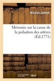 Mémoire sur la cause de la pulsation des artères