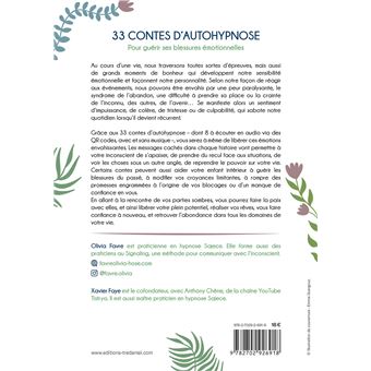 33 contes d'autohypnose - Pour guérir ses blessures émotionnelles
