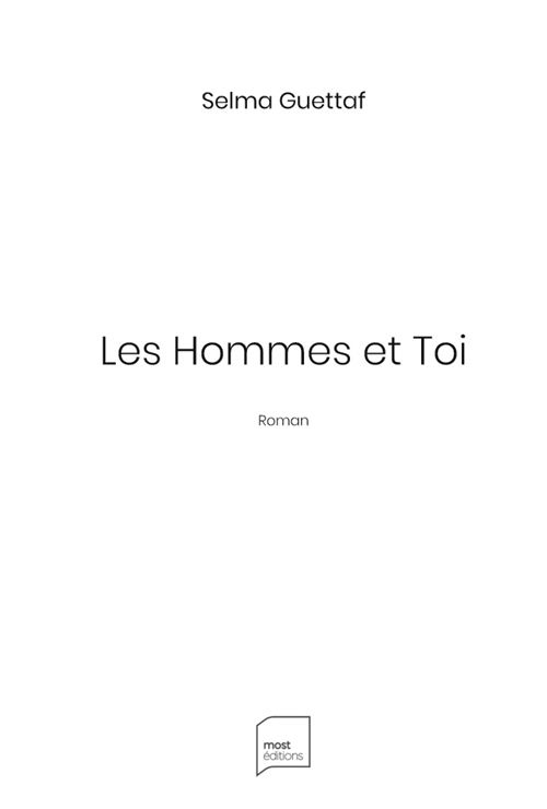 Les Hommes et Toi - broché - Selma Guettaf - Achat Livre | fnac