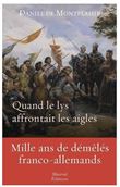 Quand le lys affrontait les aigles