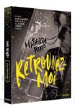 Retrouvez-moi - dans quelques heures, il sera trop tard