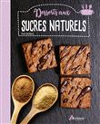 Desserts aux sucres naturels