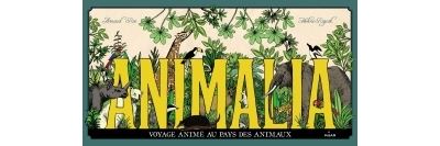 Animalia, voyage animé au pays des animaux