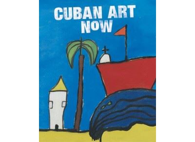 Cuban Art Now
