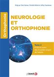 Neurologie et orthophonie - Tome 2 : Prise en soins des troubles acquis de l'adulte
