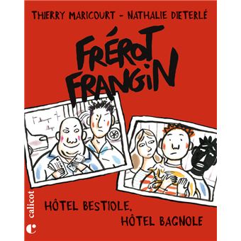 Hôtel bestiole, hôtel bagnole