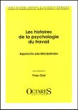 Les histoires de la psychologie du travail