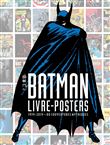 BATMAN - LIVRE-POSTERS 1939-2019 - 80 COUVERTURES MYTHIQUES