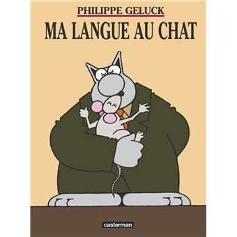 Le Chat Tome 6 Ma Langue Au Chat Philippe Geluck Philippe Geluck Philippe Geluck Cartonne Achat Livre Fnac