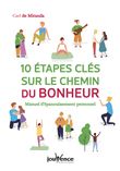 Dix étapes-clés sur le chemin du bonheur