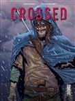 Crossed - L'Intégrale