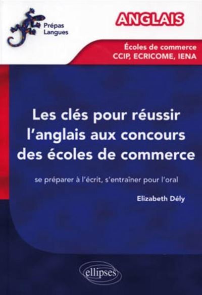 Les clés pour réussir l'anglais aux concours des écoles de commerce