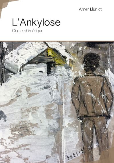 L'ankylose - conte chimerique