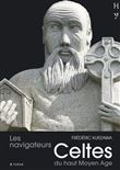 Les navigateurs celtes du haut Moyen Age