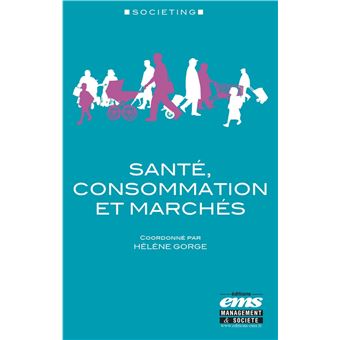 Santé, consommation et marchés
