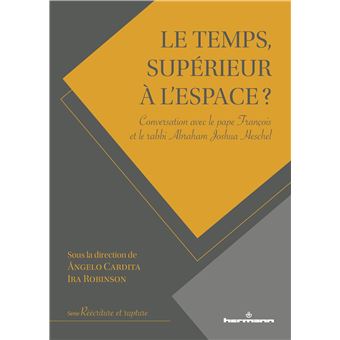 Le temps, supérieur à l'espace ?