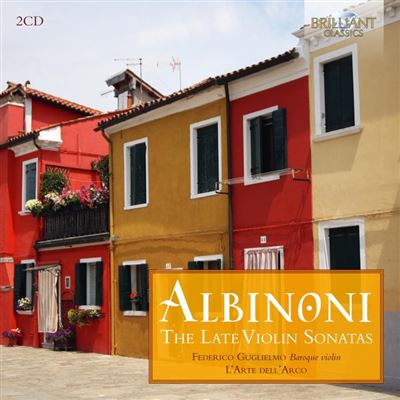 Albinoni : The Late Violin Sonatas
