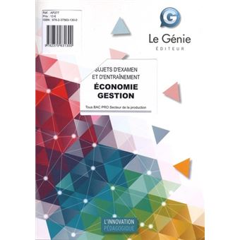 Sujets d'entraînement et d'examen - Economie-Gestion (pochette)