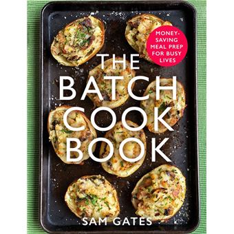 The Batch Cook Book - 1