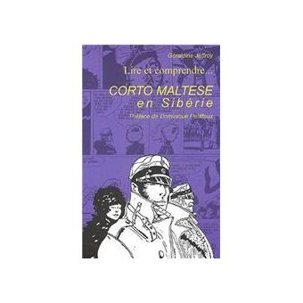 Corto Maltese - Lire et comprendre Corto Maltese en Sibérie - 1
