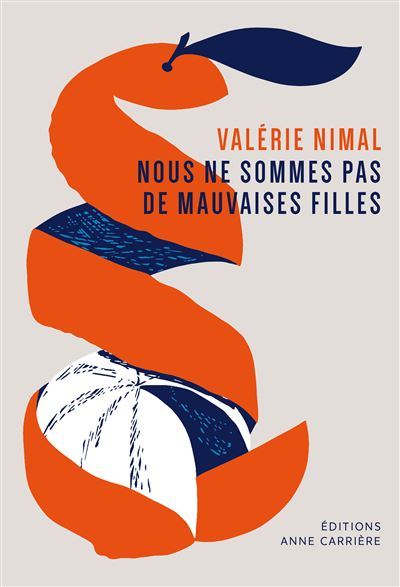 Nous ne sommes pas de mauvaises filles - Valérie Nimal - broché