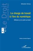 La charge de travail à l'ère du numérique