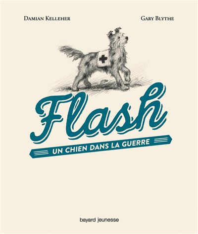 Flash un chien dans la guerre
