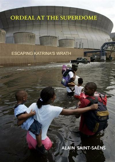 ORDEAL AT THE SUPERDOME