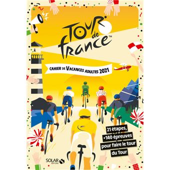 Cahier de vacances Tour de France 2021
