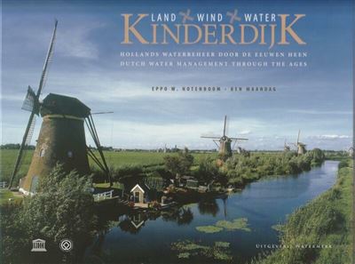 Kinderdijk, land, wind en water