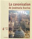 La canonisation de saint Josemaria Escriva