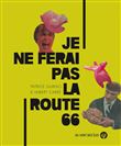 Je ne ferai pas la route 66