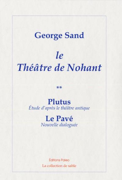 Plutus, Le pavé