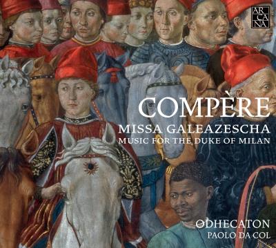 Missa galeazescha/music for the duke of milan