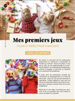 Mes premiers jeux : plein d'idées pour s'amuser